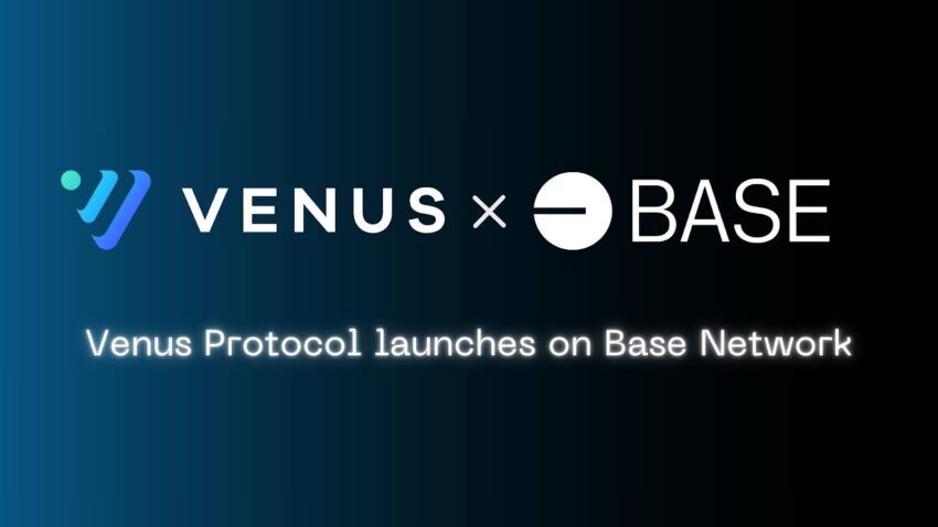 Venus Protokolü Base Chain’de Kullanıma Sunuldu, Hedefi Base’deki DeFi Ortamını Dönüştürmek