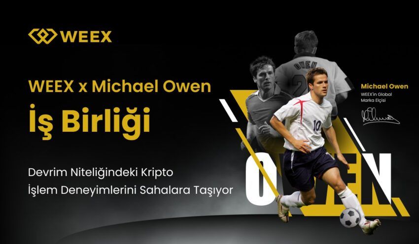 WEEX, Michael Owen ile Yenilikçi Kripto Para Trading Deneyimlerini Desteklemek İçin İş Birliği Yapıyor